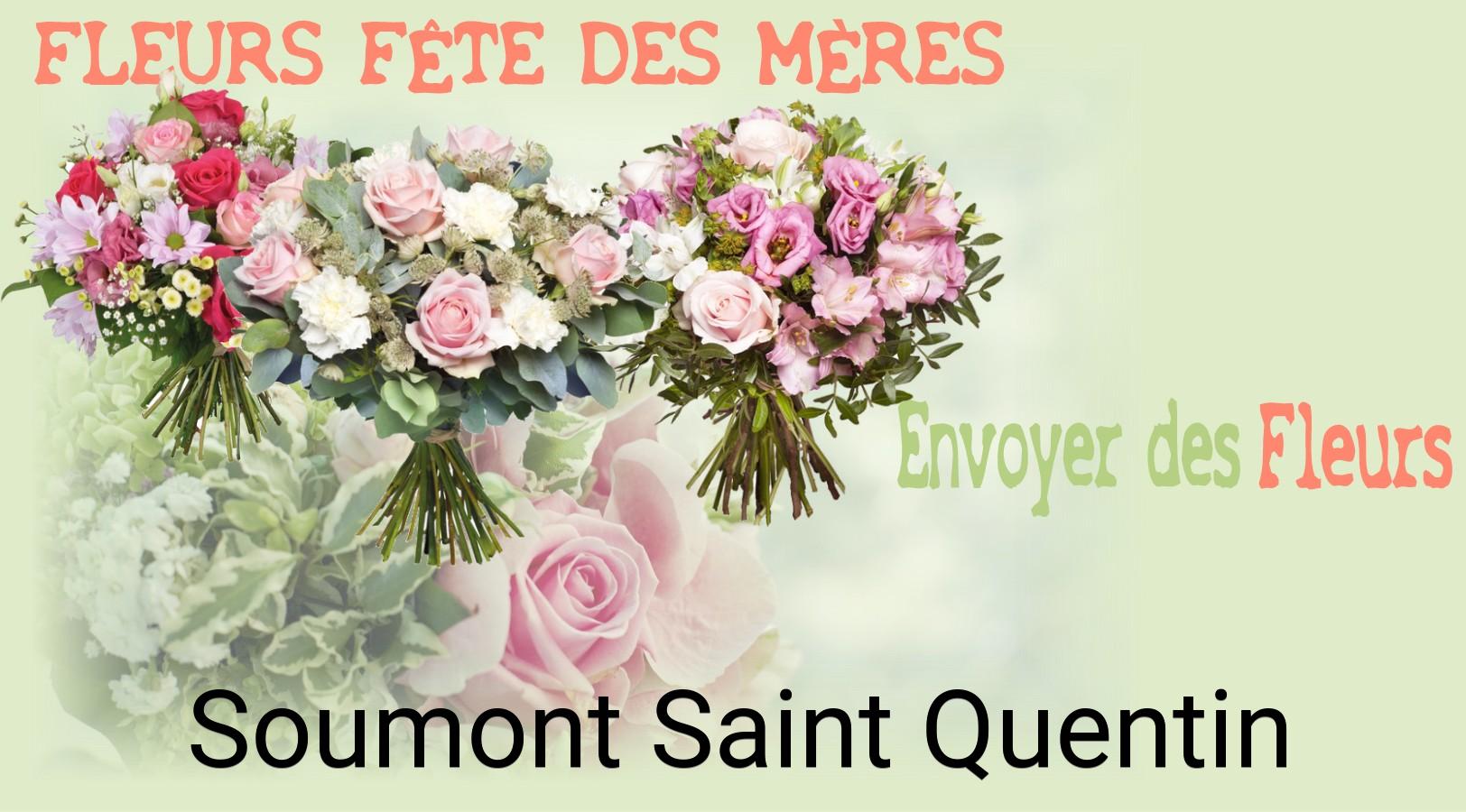 Bouquet de Fête des Mères livré à Soumont-Saint-Quentin